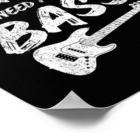 Funny Guitar Player I Just Need To Play My B Guita Poster (Hoek)