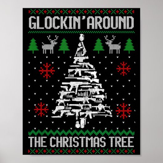 Funny Guns Ugly Christmas Sweaters For Gun Lovers  Poster (Voorkant)