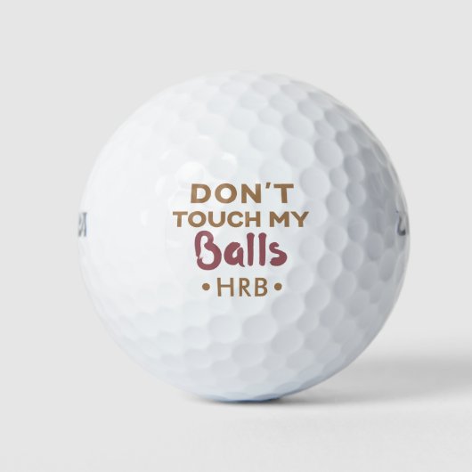 Funny Guys Humor Monogram Nieuwigheid Raak mijn Golfballen (Voorkant)