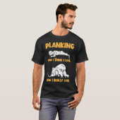 Funny Gym Fitness Workout Plank Exercise Planking T-shirt (Voorkant volledig)