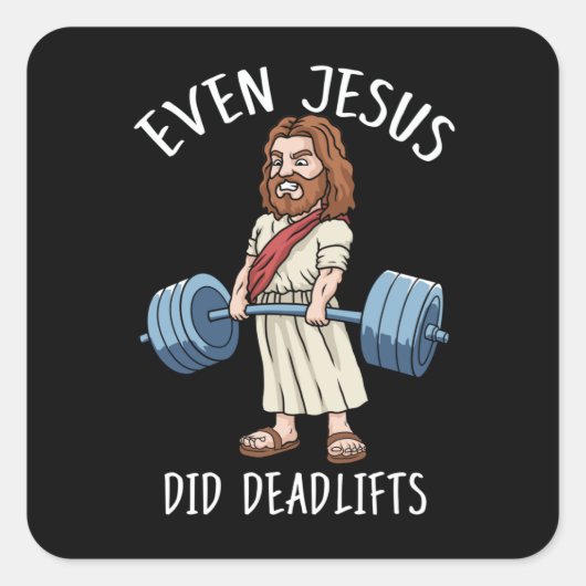 Funny Gym Gift Jesus Deadlift Fitness Bodybuilding Vierkante Sticker (Voorkant)