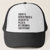 Funny Gym Humor - Pizza, Ice Cream, Cheesecake Trucker Pet (Voorkant)