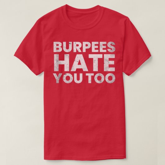 Funny gym shirt, BURPEES HATE YOU TOO Tank Top (Design voorkant)