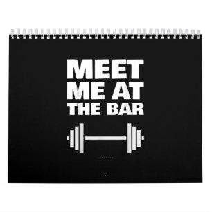 Funny Gym Ts ontmoeten me bij Bar Gym Lover Gifts Kalender