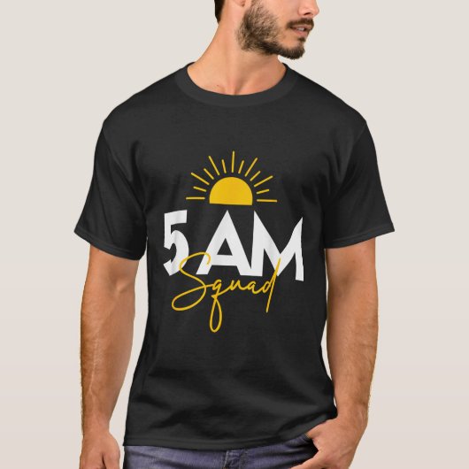 Funny Gym Workout Lovers Fitness Crew - 5 Am Squad T-shirt (Voorkant)