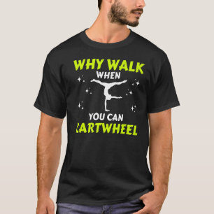 Funny Gymnastics, Gymnast, Cheer, Acrobat, Cool T-shirt