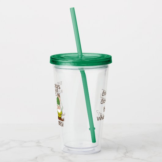Funny Haal meer Gnomen Pun Acryl Drinkbeker (Links)