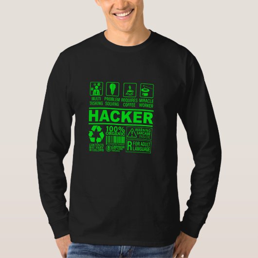 Funny Hacker Organic Compositie it Hacking Nerd G T-shirt (Voorkant)