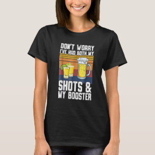 Funny had mijn twee schoenen die me niet zorgen ba t-shirt