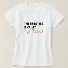 Funny Hair Day Kapsel Aangepast Grafisch T-shirt