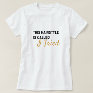 Funny Hair Day Kapsel Aangepast Grafisch T-shirt
