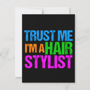 Funny Hair Stylist vertrouw me dat ik een Haarstyl Kaart