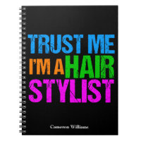 Funny Hair Stylist vertrouw me dat ik een Haarstyl