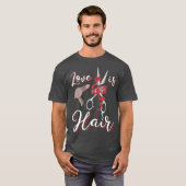 Funny Hairdresser Love is in the Hair Humor T-shirt (Voorkant volledig)