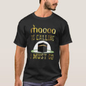 funny hajj, Umrah, Kaaba, Macca cool design for al T-shirt (Voorkant)