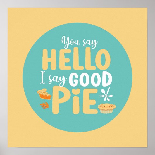 Funny Hallo Good Pie Pastel Kitchen Typography Art Poster (Voorkant)