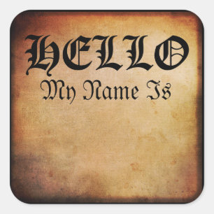 Funny Hallo Name Tag Antiek Parchment Gothic Vierkante Sticker