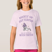 Funny Halloween breekt Buttercup witch-switch T-shirt (Voorkant)