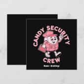 Funny Halloween Candy Quote Candy Security Crew  Kaart (Voorkant / Achterkant)