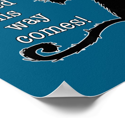 Funny Halloween Cat - Shakespeare Macbeth Quote  Poster (Hoek)