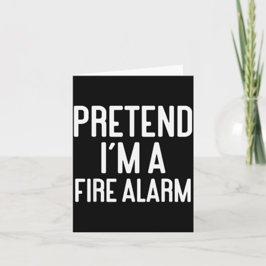 Funny Halloween Costume Party Pretend Im A Fire Al Kaart (Voorkant)