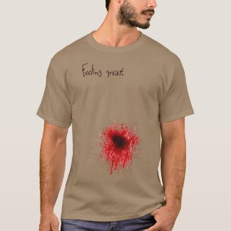 Funny Halloween Feeling Great I'm Fine Bloody Woun T-shirt