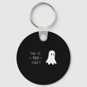Funny Halloween Ghost This Is Boo Sheet Sleutelhanger (Voorkant)