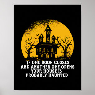 Funny Halloween Haunted House Inspirerend Quote Poster
