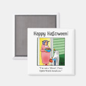 Funny Halloween Humor Magnet (Voorkant / Achterkant)