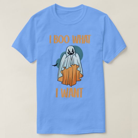 Funny halloween I Boo, wat ik wil dat Spooky-spook T-shirt (Design voorkant)