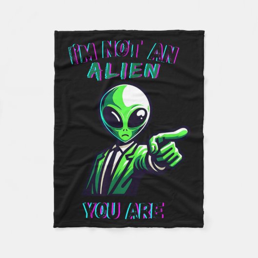 Funny Halloween I'm Not An Alien, You Are Fleece Deken (Voorkant)