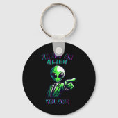 Funny Halloween I'm Not An Alien, You Are Sleutelhanger (Voorkant)