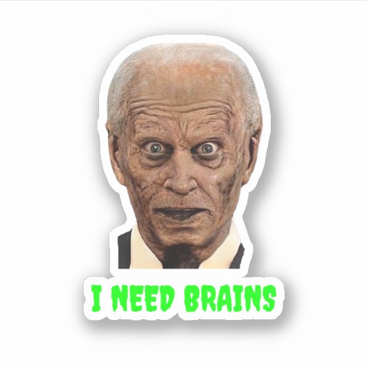 Funny Halloween Joe Biden Zombie Ik heb breinen no Sticker (Voorkant)