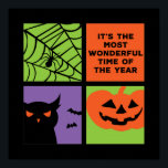 Funny Halloween meest fantastische tijd van het ja Poster<br><div class="desc">Halloween is de mooiste tijd van het jaar. Grappig Halloween-kostuomontwerp dat draag als je Trick or treat gaat. Deze griezelige en freaky koopwaar is geweldig voor een spookachtig nachtfeest in Halloween met een angstaanjagend spook- of horrorfilmthema. Ga goed met je Halloween decoratie van Jack O Lantern pompoen, geest, schedel, skelet,...</div>