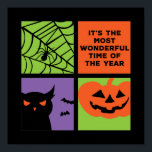 Funny Halloween meest fantastische tijd van het ja Poster<br><div class="desc">Halloween is de mooiste tijd van het jaar. Grappig Halloween-kostuomontwerp dat draag als je Trick or treat gaat. Deze griezelige en freaky koopwaar is geweldig voor een spookachtig nachtfeest in Halloween met een angstaanjagend spook- of horrorfilmthema. Ga goed met je Halloween decoratie van Jack O Lantern pompoen, geest, schedel, skelet,...</div>