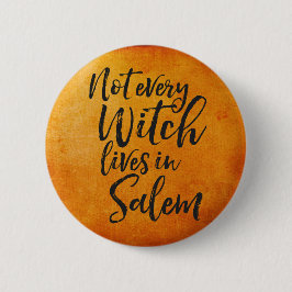 Funny Halloween | Niet elke getuige die in salem w Ronde Button 5,7 Cm