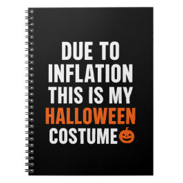 Funny Halloween Notebook – Due to Inflation Notitieboek