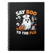 Funny Halloween Nurse Ghost T-Shirt � �Say Boo to  Notitieboek (Voorkant)