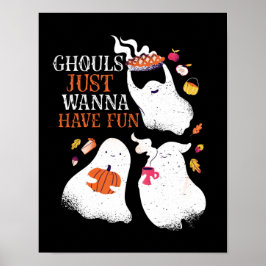 Funny Halloween Party Ghouls wil gewoon vun hebben Poster