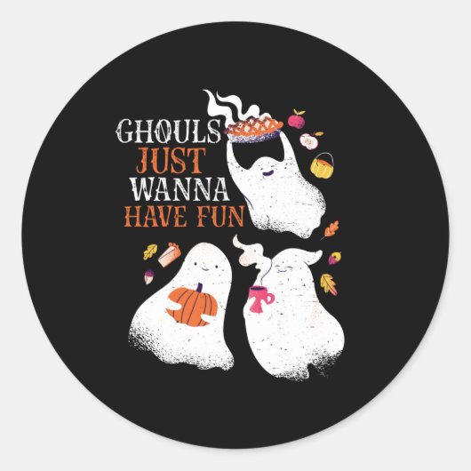 Funny Halloween Party Ghouls wil gewoon vun hebben Ronde Sticker (Voorkant)