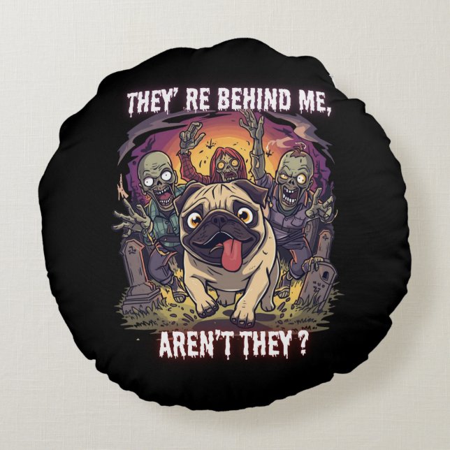 Funny Halloween Pug Round Pillow – “They’re Behind Rond Kussen (Achterkant)