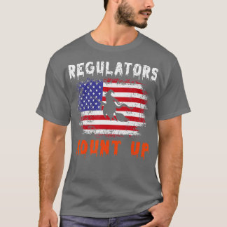 Funny Halloween Witch Regulatorese Mount Up (47) T-shirt