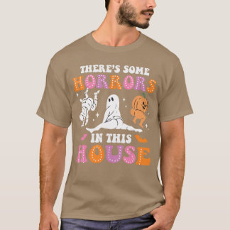 Funny Halloweenheres Some Horrors Inhis House Men  T-shirt