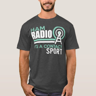 Funny Ham Radio Gifts T-shirt Ham Radio en Sport