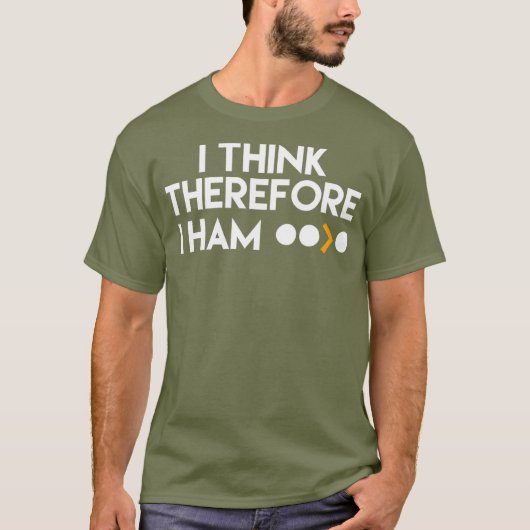 Funny Ham Radio I Think Therefore I Ham Gift T-shirt (Voorkant)