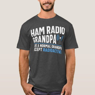 Funny Ham Radio Operator Antenna Amateur Radio T-shirt