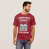 Funny Ham Radio T Shirt I Tinker with Radios My (Voorkant volledig)