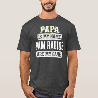 Funny Ham Radios Gift for Papa Fathers Day Shirt