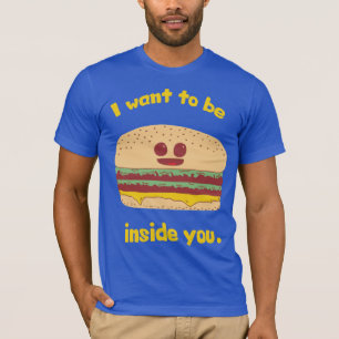 Funny Hamburger Cartoon - Ik wil in je zitten T-shirt
