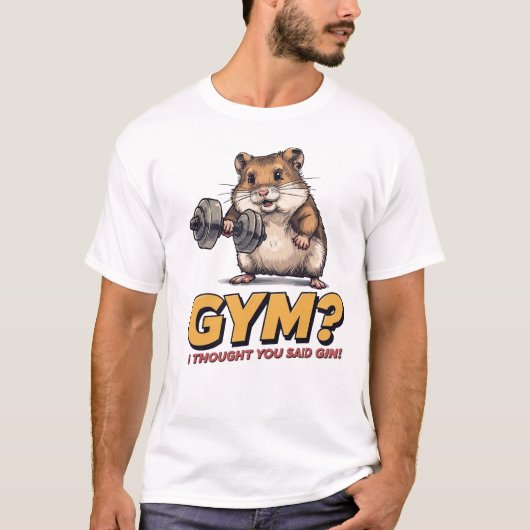 Funny Hamster Gym T-Shirt – I Thought You Said Gin (Voorkant)